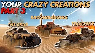 Your Crazy Creations! | PART 3 - Crossout