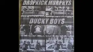 Dropkick Murphys/Ducky Boys - Split EP (1996) FULL ALBUM
