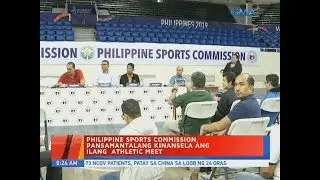 UB: Philippine Sports Commission, pansamantalang kinansela ang ilang athletic meet