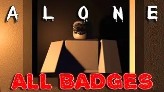 Alone - ALL Badges - Full Gameplay [ROBLOX]
