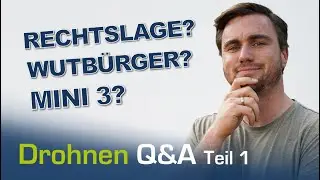 Nachfolger der Mini 2, verärgerte Passanten & Rechtslage - Q&A Teil 1