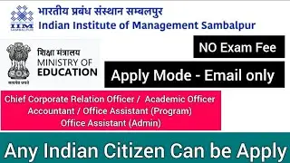 INDIAN INSTITUTE OF MANAGEMENT VACANCY 2025 | NO EXAM FEE😀 | MULTIPLE VACANCIES | APPLY NOW