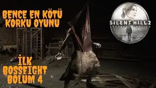 Silent Hil 2 - Korkarsam Oynamam!  B&ouml;l&uuml;m 4 Az Korkucam. T&uuml;rk&ccedil;e.#silenthill2