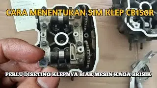 CARA MENENTUKAN DAN MENGGANTI SIM KLEP BARU CB150R