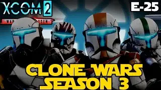 *Hopefully* Finding More Clones! XCOM 2 Legendary Star Wars Clones Season 3 Episode 25 LIVE