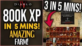 Diablo 4: 800,000 XP EVERY 5 MINS FARM - BEST SACRED LEGENDARY AND XP FARM