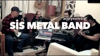 Sis Metal Band - 1 Sohbetle 2 ayrı şarkıda buluştuk.