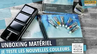Unboxing Winsor & Newton et test des couleurs
