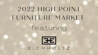 Fall High Point Furniture Market with Eichholtz