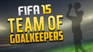 FIFA 15 - TEAM OF GOALKEEPERS CHALLENGE!!!