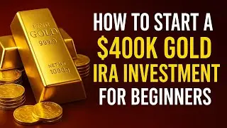 How to Start a $400k Gold IRA Investment for Beginner