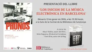 Presentació del llibre ‘Los inicios de la música electrónica en Barcelona’
