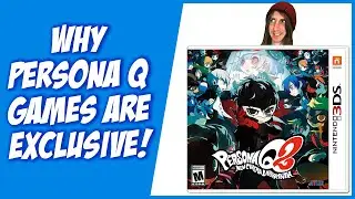Why Persona Q Is Exclusive To Nintendo
