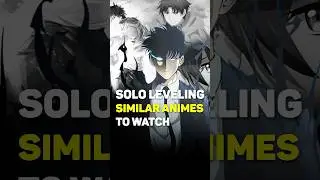 These Anime Will Make You Feel Like Solo Leveling RIGHT NOW