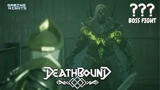 ??? Boss Fight  - Deathbound