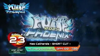 [PUMP IT UP PHOENIX] Neo Catharsis (네오 카타르시스) - SHORT CUT - S23