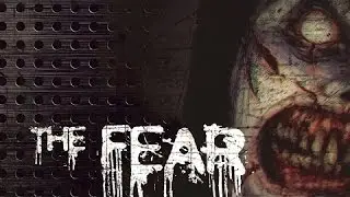 THE FEAR ХОРРОР ИГРА ( на андроид ).