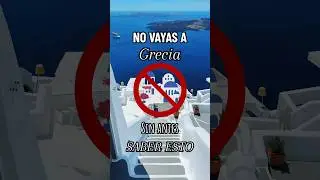 No vayas a Grecia sin antes saber esto 🇬🇷 #tipsdeviaje #travel #grecia #greece #turismo #viajes