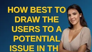 Ux: How best to draw the users to a potential issue in the data they have entered