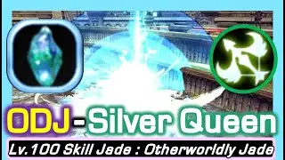 Silver Queen ODJ Showcase / Lv.100 Otherworldly Skill Jade / Dragon Nest Korea (2025 June)