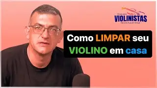 Violino MUITO SUJO, Como LIMPAR agora ? Podcast Dicas para Violinistas