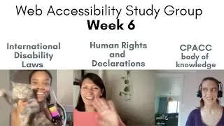 Week 6: Disability Laws - CPACC Web Accessibility Study Group