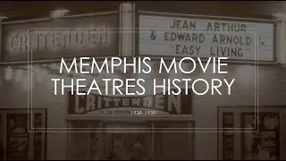 Memphis movie theatre history 1930-1939