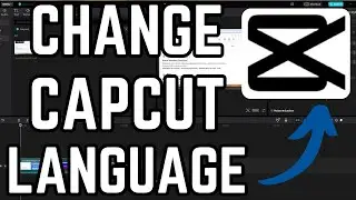 How to Change Language on Capcut PC Tutorial
