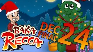 Christmas Special 2014 - EP 24 - FINAL - [BakaRecca]