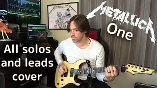 Metallica One Cover - All Solos and Leads - Aersion