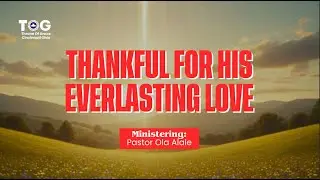 Sunday Service || Thankful For His Everlasting Love || 02/01/26