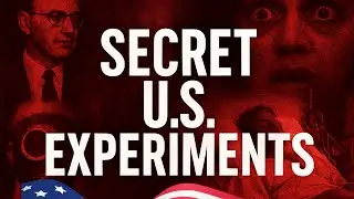 The Secret U.S. Experiments on Citizens That History Tried to Bury