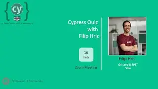 #8. Cypress Quiz with Filip Hric - February 16 2021