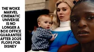 The WOKE Marvel Cinematic Universe is No Longer a Box Office Guarantee After 2025 Flops for Disney 