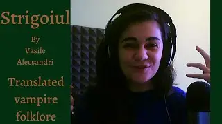 Strigoiul - Romanian (+English translation) folk poem about proto-vampires