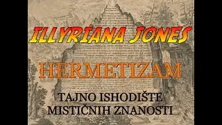 HERMETIZAM - TAJNO ISHODIŠTE MISTIČNIH ZNANOSTI