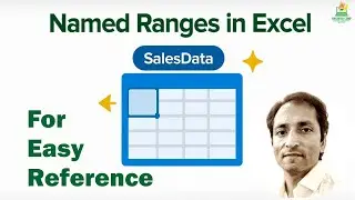 MS Excel Name Range for Easy Reference
