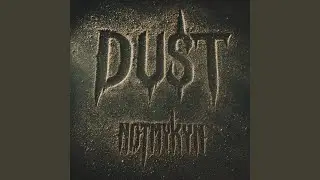 Dust
