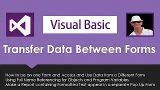 VB How To Use Data Across Multiple Forms in Visual Basic VB.Net