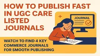 How to Publish fast in UGC Care Listed Journals in Tamil I 4 key UGC Care Listed Commerce Journals