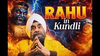 Rahu in All 12 Houses of Kundli | Effects, Symptoms & Powerful Remedies Explained | Gourmieet sinngh