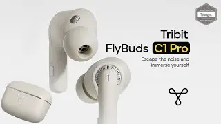 Tribit FlyBuds C1 Pro - Наушники Bluetooth 5 и ENC - Приложение Tribit - Tribit TBHA2 - Распаковка