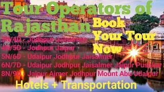 Tours Operators of Rajasthan | Rajasthan Tour Packages | Book your Hotels + Transportation now !