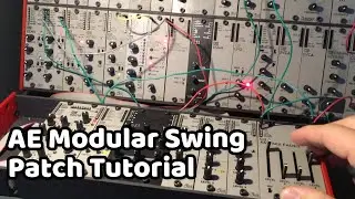 AE Modular 2ENV: Swing Rhythm Patch Tutorial #TTNM