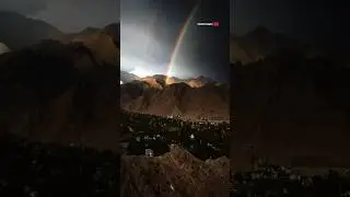 When I saw 2 Rainbows in a Desert | Ladakh in July