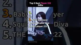 Top 5 Best Player 222 Edits | Squid Game 3 #squidgame3 #edit #player222