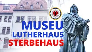 MUSEU LUTHERS STERBEHAUS EISLEBEN | MARTINHO LUTERO | 500 ANOS DA REFORMA