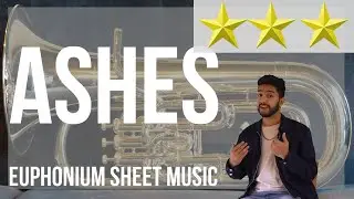 Euphonium Sheet Music: How to play Ashes by Stellar
