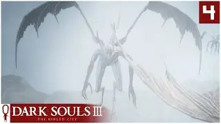 Dark Souls 3 THE RINGED CITY - Part 4 - RESPEC? GAUNTLET - Let's Play - Ringed City