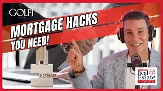 TWIRE S25 E34: Mortgage Hacks Every Homeowner Needs to Know
